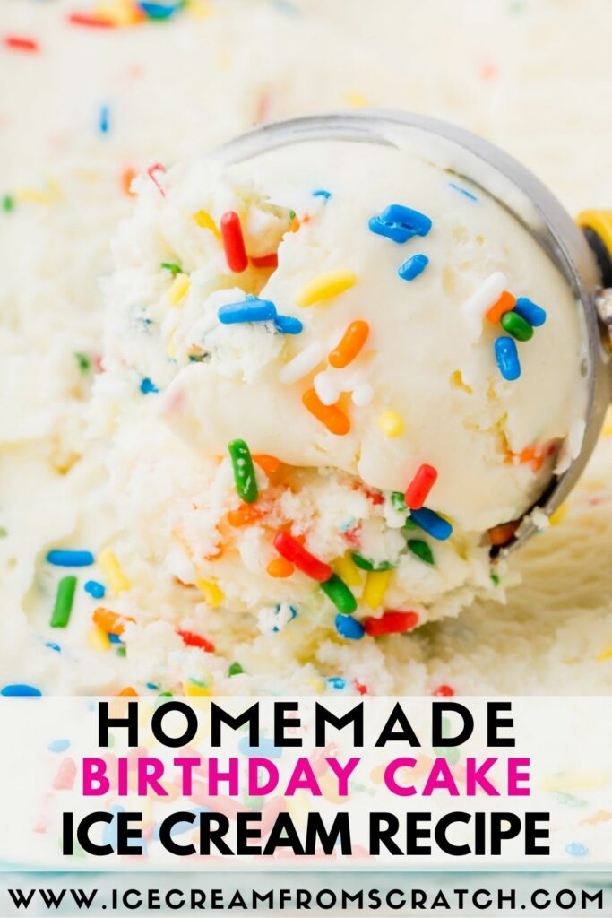 a metal ice cream scoop with a yellow handle, scooping ice cream with sprinkles in it. Text at the bottom of the photo reads, Homemade birthday cake Ice Cream Recipe