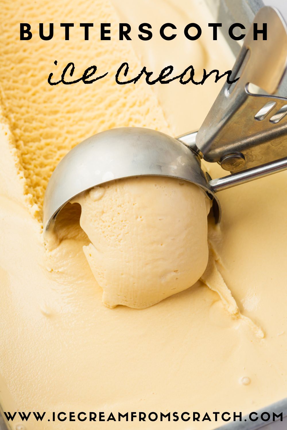 A pan of homemade butterscotch ice cream. Text at top of image says Butterscotch ice cream.