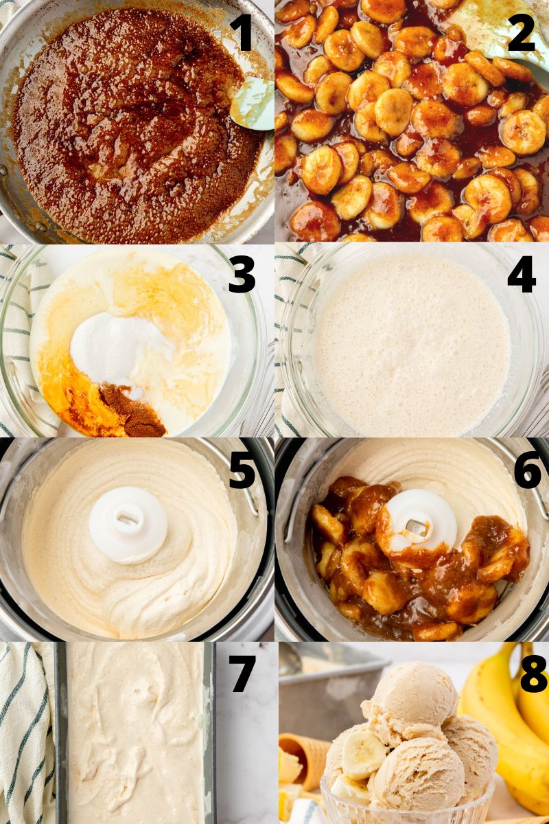 a collage of 8 images showing how to make banana foster ice cream from scratch.