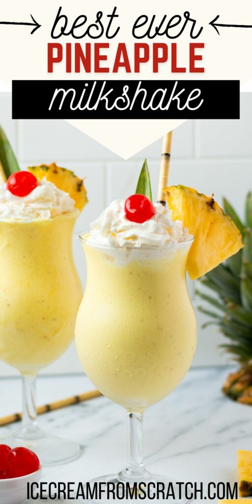 Pineapple Milkshake - Ice Cream From Scratch