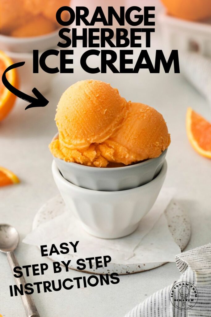 Easy Orange Sherbet Recipe Ice Cream From Scratch