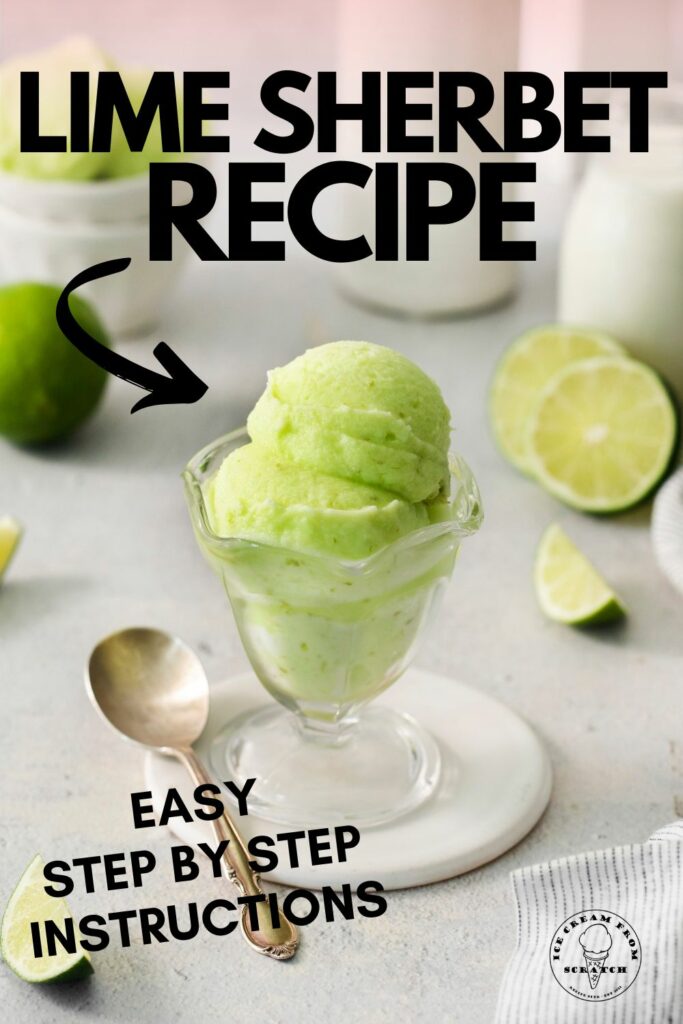 a dish of green sherbet on a plate, with cut limes in the background. Text overlay at top of image says "lime sherbet recipe" with an arrow pointing at the dessert. Text at bottom of image says "easy step by step instructions.