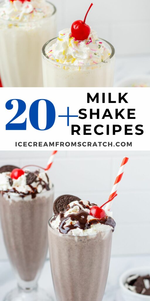 collage photo of two milkshake recipes with the words 20+ milkshake recipes