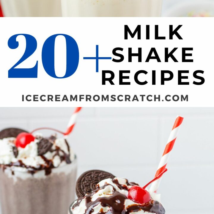 collage photo of two milkshake recipes with the words 20+ milkshake recipes