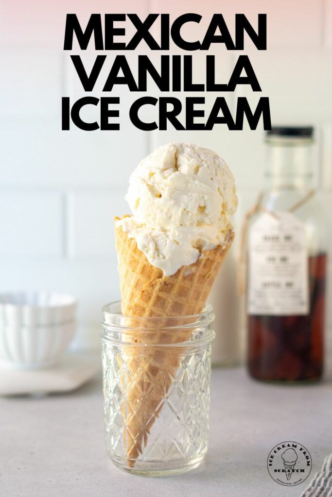 Easy Mexican Vanilla Ice Cream Recipe Ice Cream From Scratch